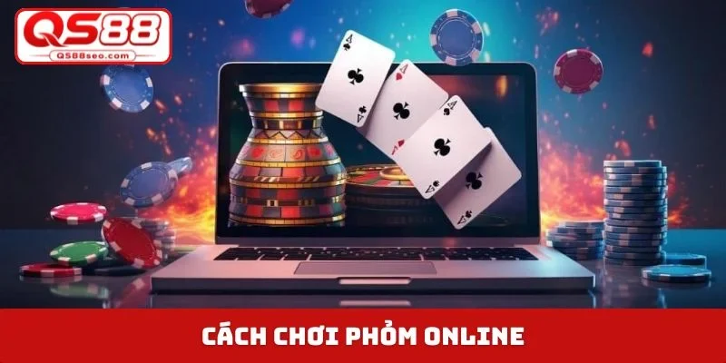 cách chơi phỏm online