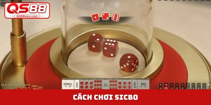 cách chơi sicbo