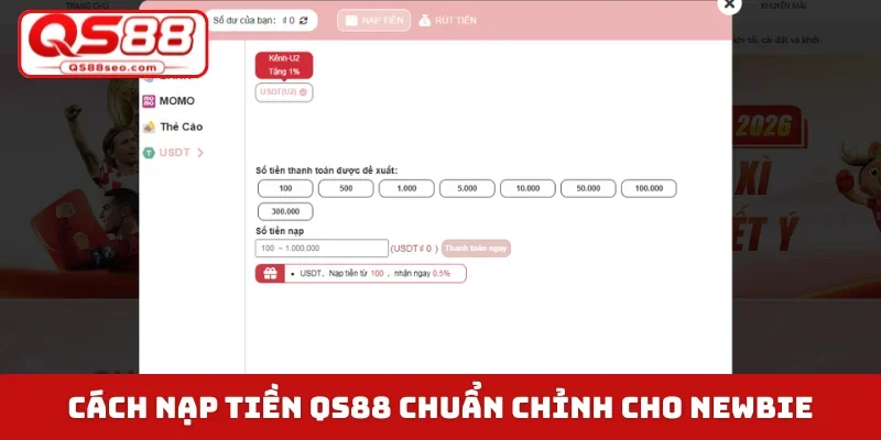 Cách nạp tiền QS88 chuẩn chỉnh cho newbie