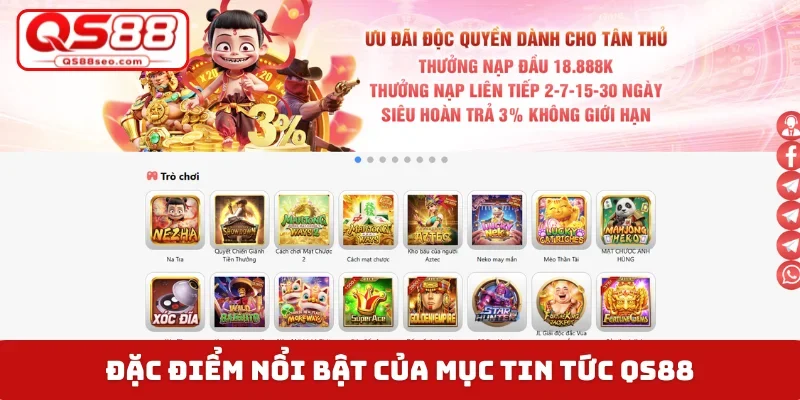 Đặc điểm nổi bật của mục tin tức QS88