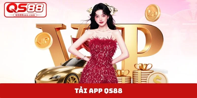 Tải app QS88